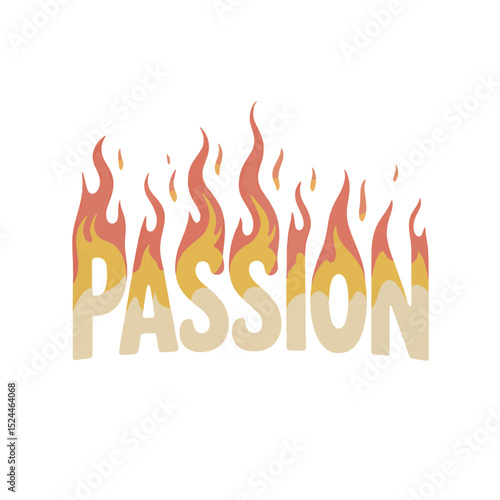 Creative representation of the word passion with flames highlighting its vibrant energy and intensity