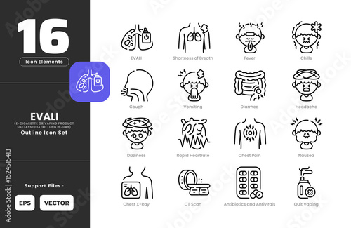 EVALI Symptoms Icon Set Collection - Outline Line Art Style. Containing Vomiting, Antibiotics, Antivirals, EVALI, Quit Vaping, Chest Pain, Chest X-Ray, Chills, Cough, CT ScanDiarrhea, Dizziness, Fever