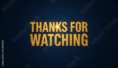 Thanks for watching message with sparkling gold glitter text effect.