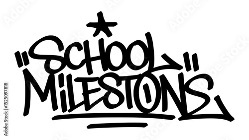 Graffiti tag “School Milestone” in bold black letters on transparent background. Urban street art style celebrating education achievements and youthful energy.
