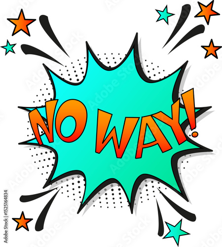 Comic lettering no way. Vector bright cartoon illustration in retro pop art style. Comic text sound effects. EPS 10.	