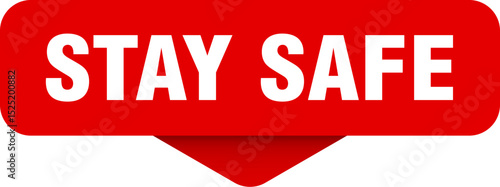 stay safe sticker. stay safe sign on transparent background