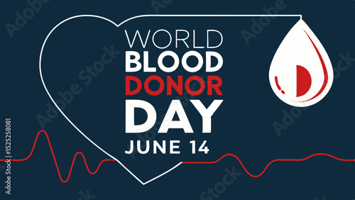 World Blood Donor Day: Global Call to Donate and Save Lives