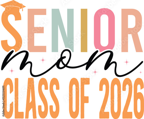 Senior mom class of 2026