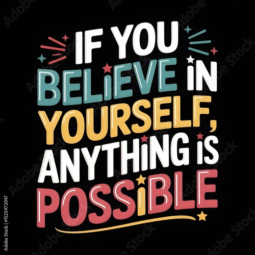 Wallpaper Mural Motivational typography graphic design about believing in yourself Torontodigital.ca