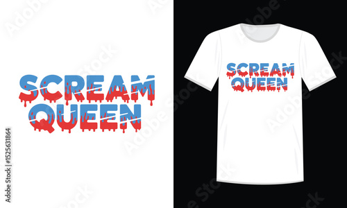 T-Shirt design, Colorful scream queen text with red dripping blood effect and slashed letters for horror lovers, style, comic, style, t-shirt, spider ,print