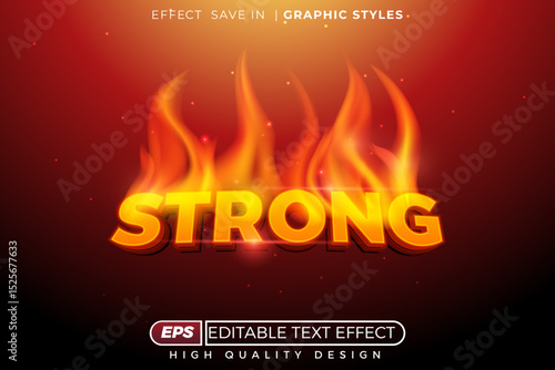 Editable 3d vector text effect strong with fire effect