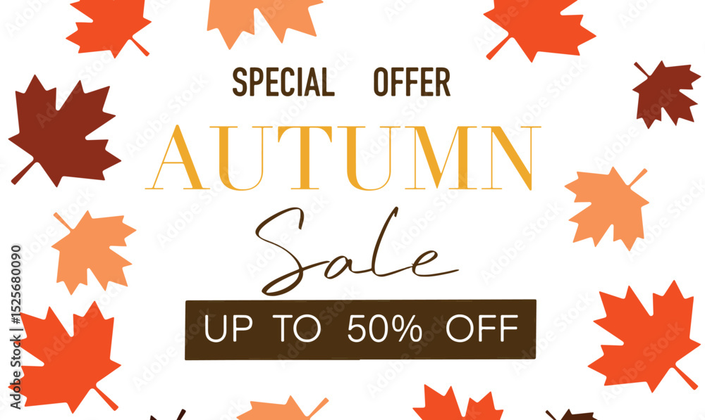Autumn sale up to 50% percent off special offer maple leaf tree banner poster thanksgiving season fall of autumn season shopping promotion advertisement retail product price marketing business autumn Autumn sale up to 50% percent off special offer maple leaf tree banner poster thanksgiving season fall of autumn season shopping promotion advertisement retail product price marketing business autumn