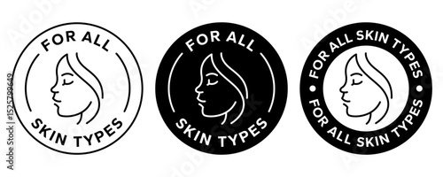 For all skin types label icon set. Face beauty women skin care packaging label for cream, toner, moisturizer, facial mask, lotion, logo, badge, symbol, black, line vector, isolated on white background