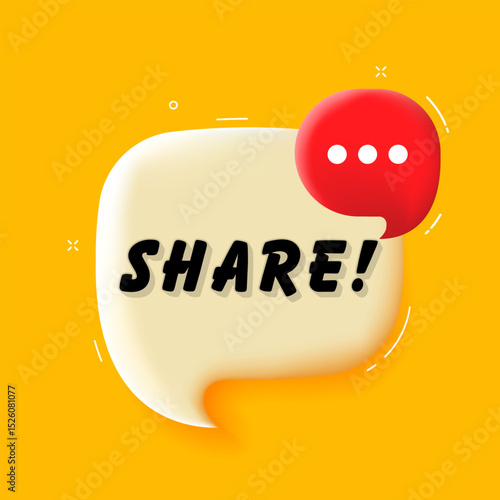 Share. 3D speech bubble with bold lettering. Colorful pop art style. Vector illustration for business, motivation, and advertising.