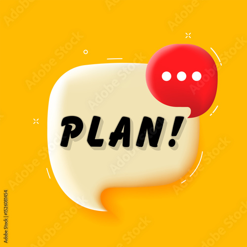 Plan. 3D speech bubble with bold lettering. Colorful pop art style. Vector illustration for business, motivation, and advertising.