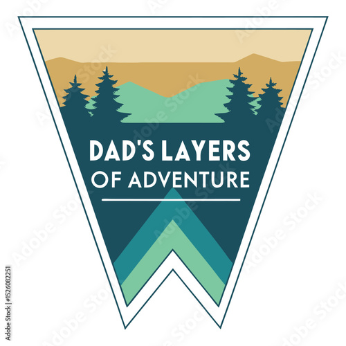 "Dad's Layers of Adventure" Layered Mountain T-Shirt Design