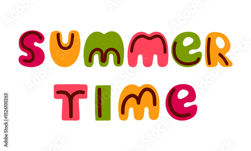 Summer time lettering. Simple hand drawn style. Bright words for banners, greeting cards. Typographic design