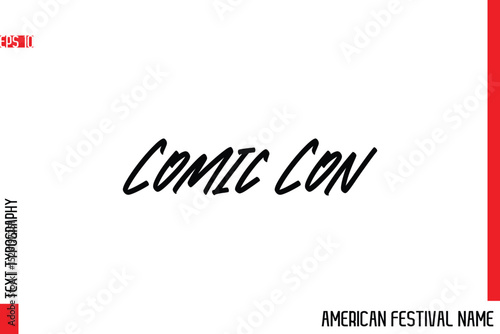 Comic Con   -American Festival Name Modern Stylish Typography Text