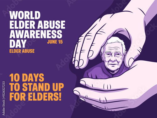 Show unity and care for older generations by learning sharing and speaking out against elder mistreatment  