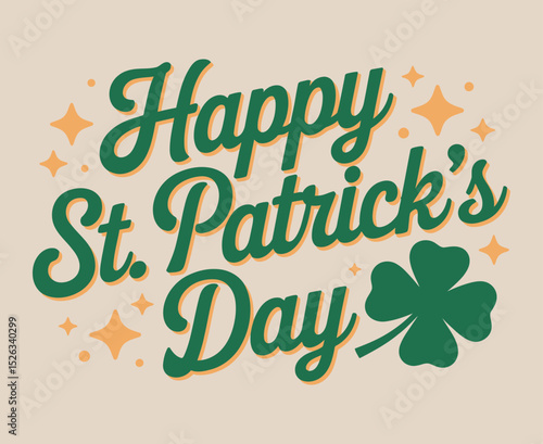 Retro Happy St Patricks Day Graphic with Green Script Text Shamrock and Gold Stars on a Beige Background for Social Media Posts and