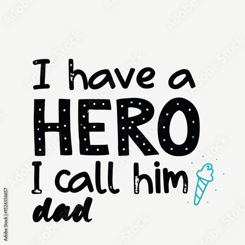 Heartfelt illustration celebrating fathers affectionately acknowledged as a hero and father figure