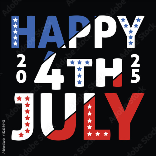 Happy 4th of July 2025 Patriotic Stars T-Shirt Design