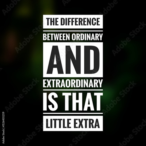 Extraordinary Effort Motivational Quote on Achieving Success
