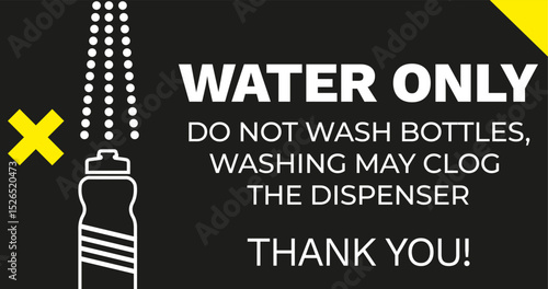 Do Not Wash Bottles – Water Dispenser Instruction Sign