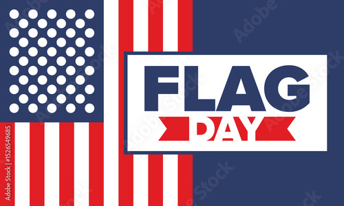 National Flag Day in United States. Holiday celebrated annual June 14 in USA. Patriotic style design with american flag. Poster, greeting card, banner and background. Vector illustration