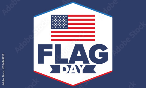 National Flag Day in United States. Holiday celebrated annual June 14 in USA. Patriotic style design with american flag. Poster, greeting card, banner and background. Vector illustration