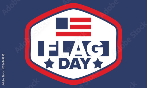 National Flag Day in United States. Holiday celebrated annual June 14 in USA. Patriotic style design with american flag. Poster, greeting card, banner and background. Vector illustration