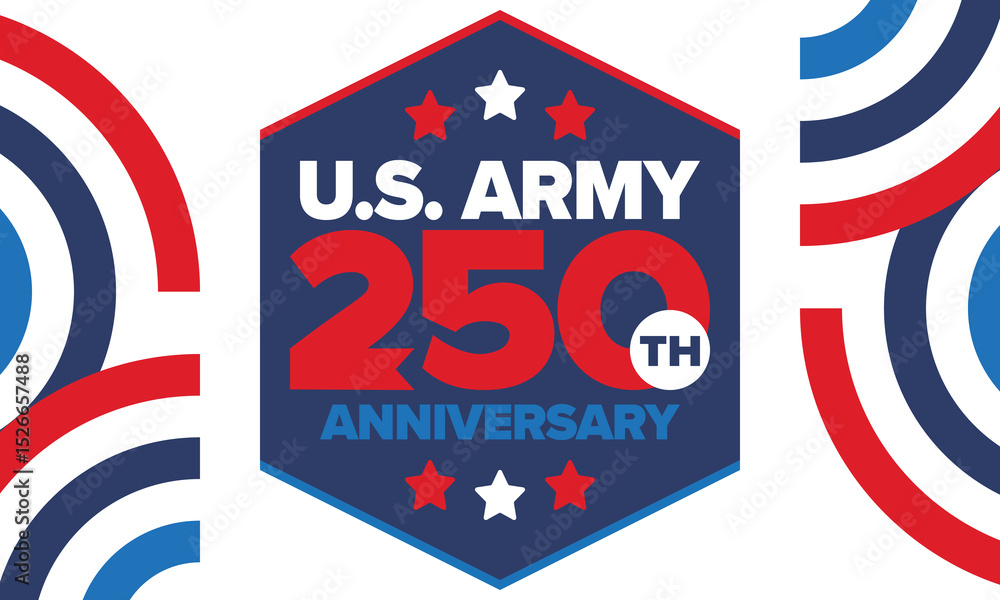 Fototapeta premium U.S. Army 250th birthday. Anniversary. United States Army Day in June. American military holiday. American flag. Patriotic design. Vector Illustration