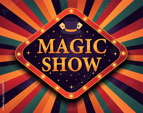 Bright vector illustration of Magic Show poster with cards, top hat, shiny frame on bright background. Use for advertising magic shows, illusion shows, circuses, tickets, events, entertainment posters