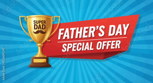 Father's Day Special Offer: Gold Trophy Award for Super Dad