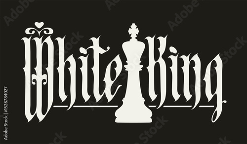 Vector lettering White king written in gothic font with a vintage style white chess king design. Suitable for logo, t-shirt design, tattoo. No AI used