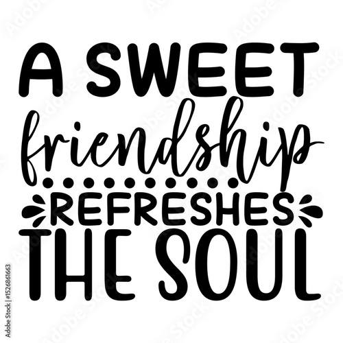 Sweet Friendship Quote with Heart and Elegant Font