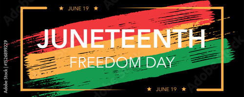 Juneteenth Freedom Day – Celebrating Black Independence, Emancipation, and Cultural Heritage on June 19, Banner, Template