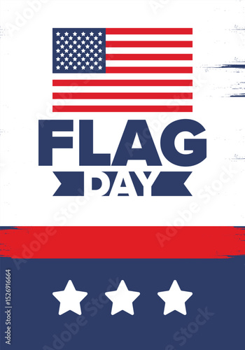 National Flag Day in United States. Holiday celebrated annual June 14 in USA. Patriotic style design with american flag. Poster, greeting card, banner and background. Vector illustration