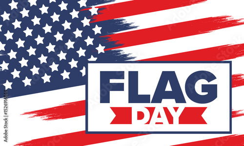 National Flag Day in United States. Holiday celebrated annual June 14 in USA. Patriotic style design with american flag. Poster, greeting card, banner and background. Vector illustration
