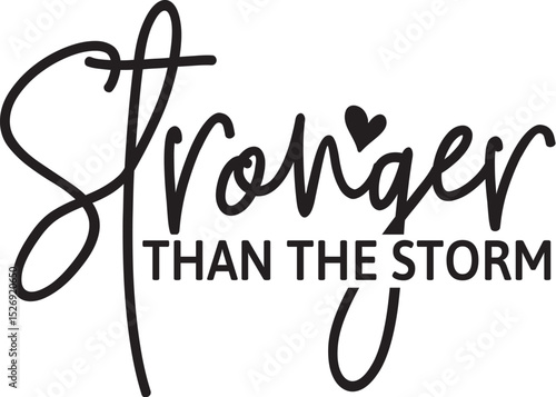 Stronger Than The Storm SVG