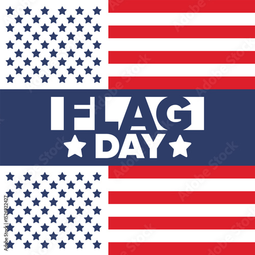 National Flag Day in United States. Holiday celebrated annual June 14 in USA. Patriotic style design with american flag. Poster, greeting card, banner and background. Vector illustration