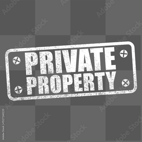 private property stamp sign background