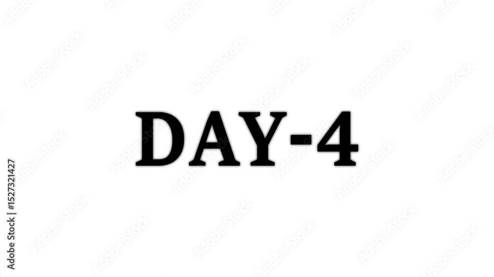 Day 4, 4 Day Text Animation Videos On white Background. 4 Day To Go white Logo lite Animation Videos. white font against a solid white background centered well Count time animation. Day 4, 4 Day Text Animation Videos On white Background. 4 Day To Go white Logo lite Animation Videos. white font against a solid white background centered well Count time animation.