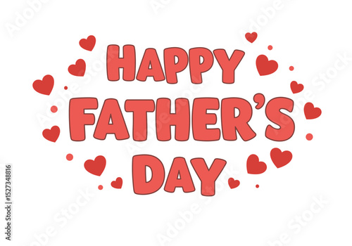 Vector Happy Fathers Day in red cartoonish letters surrounded by hearts and dots on a white background