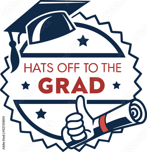 hats off to the grad typography T-shirt Design Print Ready eps cut file download 