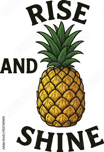Rise and Shine Pineapple Art – Tropical Morning Motivation Printable Design