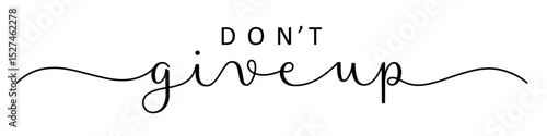 DON'T GIVE UP black vector brush calligraphy banner