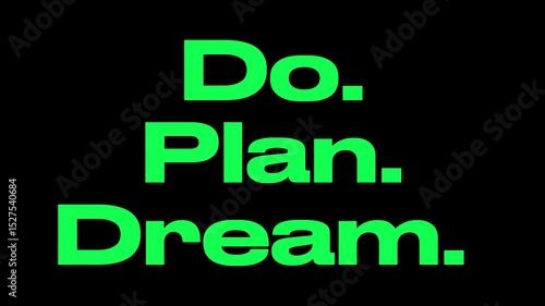 Motivational Video of Dreaming, Then Planning and ultimately Doing the Best and the Right Thing
