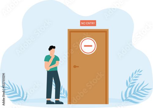 Closed or no entry concept
