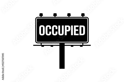 Black and white occupied billboard vector graphic