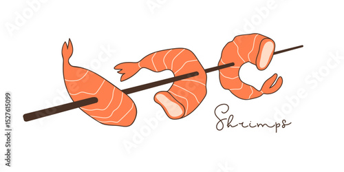 Grilled Shrimp Skewers. Hand drawn lineart peeled shrimps illustration and hand written inscription. Fried prawn seafood on stick. Sign for menu of fish restaurants, for packaging, markets, shops
