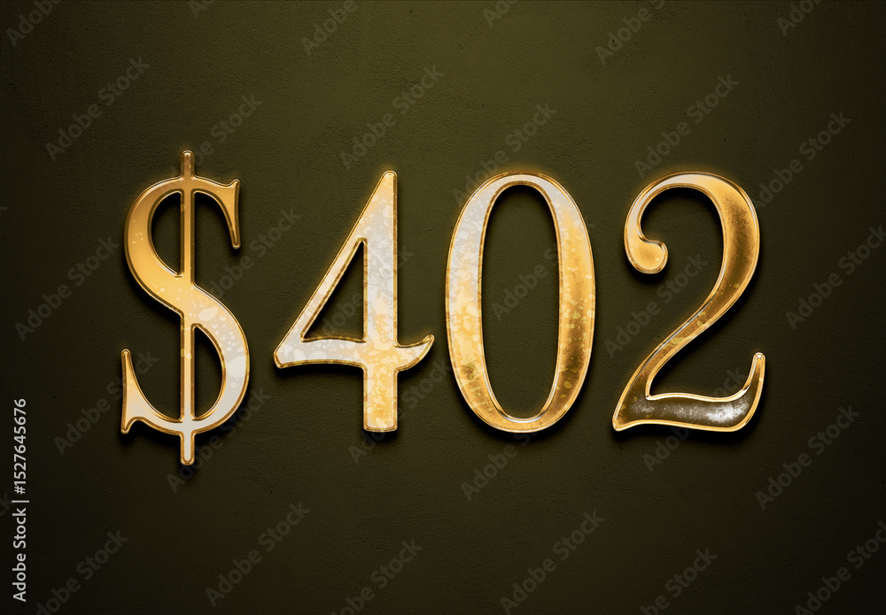 Old gold effect of 402 dollars with 3D glossy style Mockup. Old gold effect of 402 dollars with 3D glossy style Mockup.