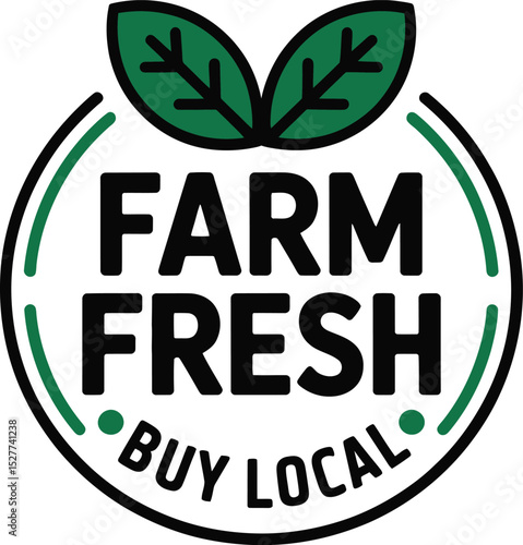 Farm Fresh Buy Local Logo With Green Leaves And A Circle Border Illustration Design