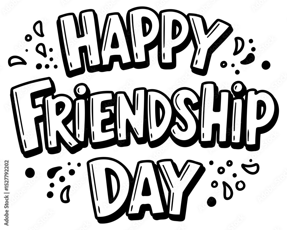 Fototapeta premium Happy Friendship Day graphic design. Stylish. bold lettering with whimsical elements against a plain white background.